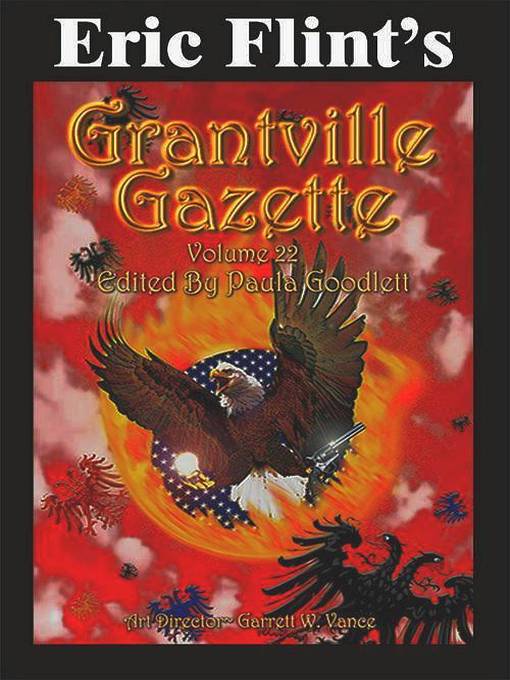 Cover image for Eric Flint's Grantville Gazette Volume 22